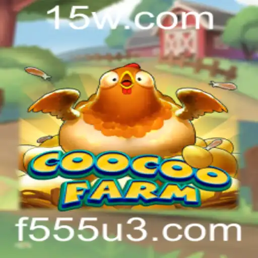 f555 | Descubra as Aventuras de CooCooFarm: Um Mergulho na Vida Rural